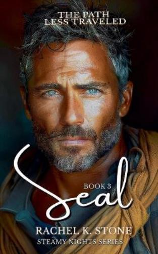 Rachel K Stone Seal - The Path Less Traveled (Tascabile) Steamy Nights
