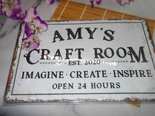 AMY'S CRAFT ROOM ~METAL WALL SIGN ~ 8 X 11.5  New NO OTHER NAMES AMY ONLY