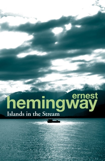 Islands in the Stream by Ernest Hemingway (Paperback Book)