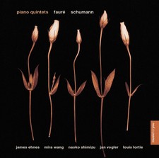 Schumann & Fauré: Klavierquintette Jan Vogle...