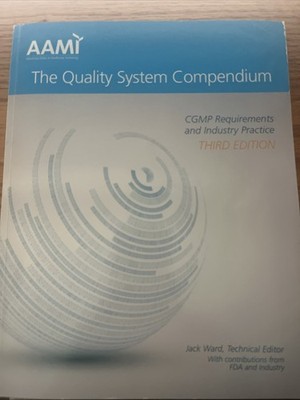 The Quality System Compendium, Third Edition