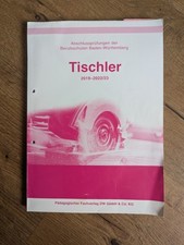 Abschlussprüfungen der Berufsschulen Baden-Württemberg Tischler 2019-2022/23