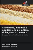 Ana Paula Travalini (U. A.) | Estrazione, Modifica E Applicazione Della Fibra...