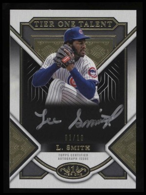 2022 Topps Tier One Lee Smith Auto #1/10 Bookend Autograph Tier One Talent
