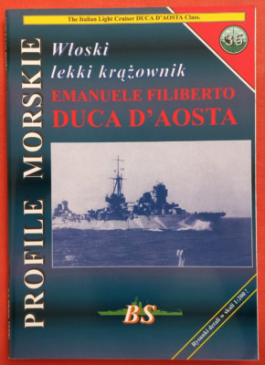 Warships - BS Profile Morskie 35, The Italian Light Cruiser DUCA D`AOSTA CLASS