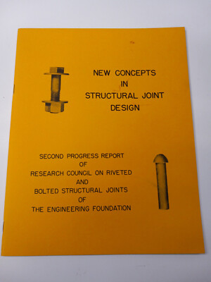 new concepts in structural joints design second progress report 1953