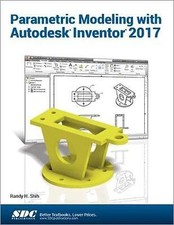 Image of Parametric Modeling with Autodesk Inventor 2017, R