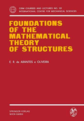 Foundations of the Mathematical Theory of Structures (CISM International Buch