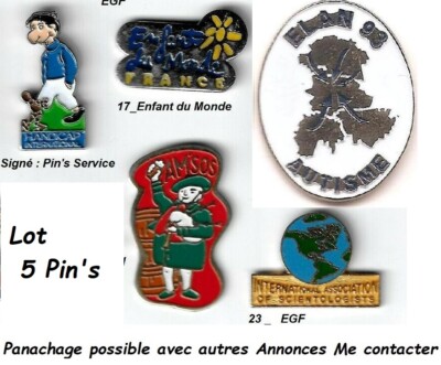 Asso_ ENFANT DU MONDE _HANDICAP Inter _ELAN 93 AUTISME_SCIENTOLOGIE_Lot 5 Pin's
