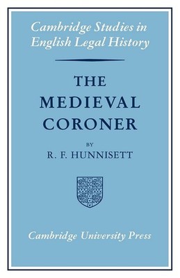 R.F. Hunnisett - Medieval Coroner - Paperback - G555z