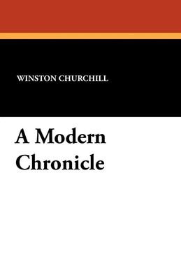 Winston Churchill | A Modern Chronicle | Taschenbuch | Englisch (2025)
