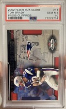 2002 Fleer Box Score Press Clippings #11 Tom Brady PSA 10 POP 2 GOAT!! Patriots