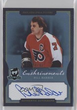 2013-14 Upper Deck The Cup Enshrinements 56/60 Bill Barber #CE-BB Auto HOF 2d8