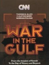 War in the Gulf by Cnn, Staff; Polmar, Norman; Berry, Clifford
