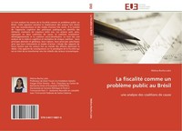 La Fiscalité Comme Un ProblèMe Public Au BréSil Melina Rocha Lukic