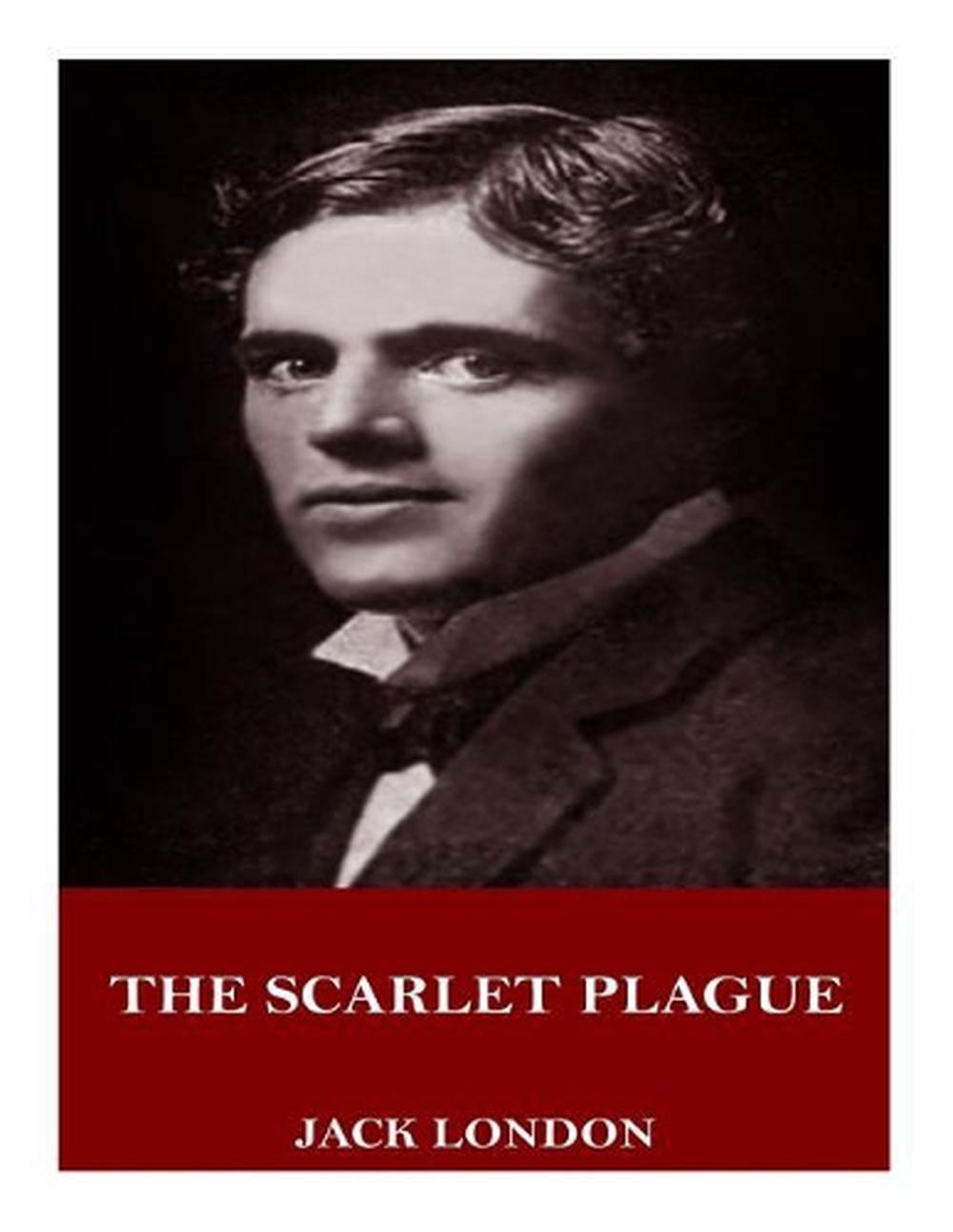 The Scarlet Plague by Jack London (English) Paperback Book