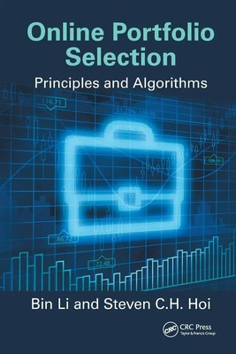 Online Portfolio Selection | Bin Li (u. a.) | Principles and Algorithms | Buch