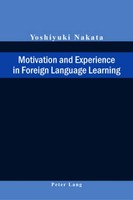 Yoshiyuki Nakata | Motivation And Experience In Foreign Language Learning | Buch