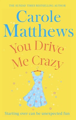 Carole Matthews | You Drive Me Crazy | Taschenbuch | Englisch (2013)