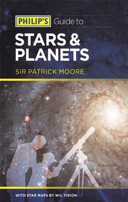 Philip's Guide to Stars and Planets,Sir Patrick Moore- 978184907