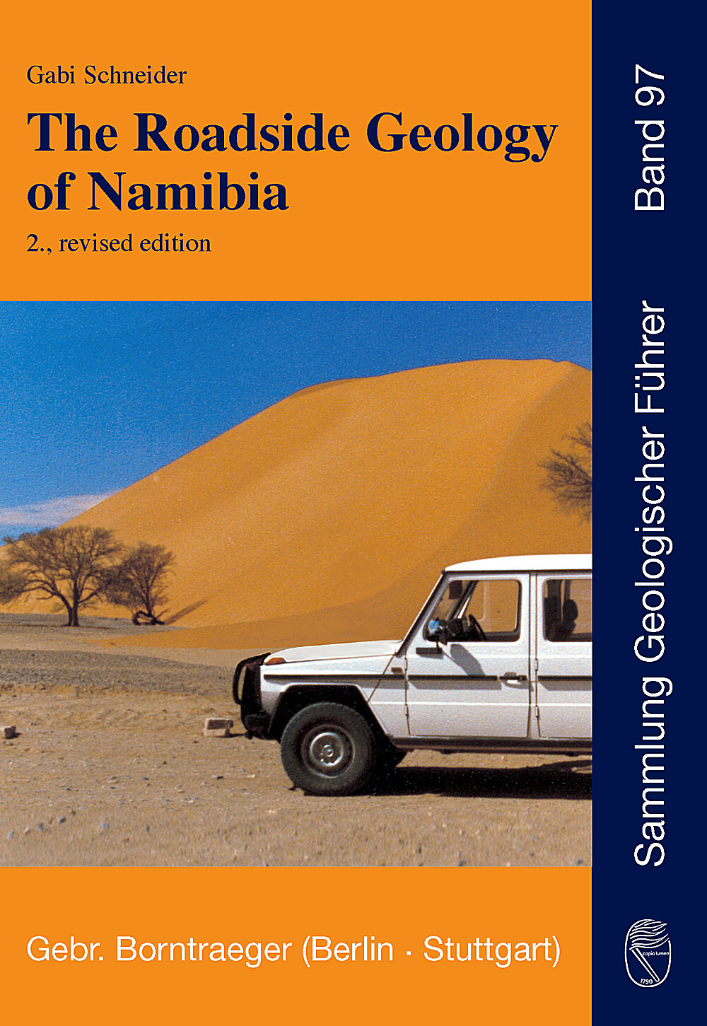 Gabi Schneider / The Roadside Geology Of Namibia