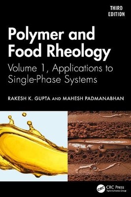 Polymer and Food Rheology by Rakesh K. Gupta, Mahesh Padmanabhan - 9780367438470
