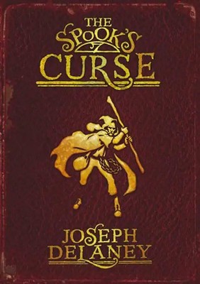 The Spook's Curse. (Wardstone Chronicles) - Joseph Delaney