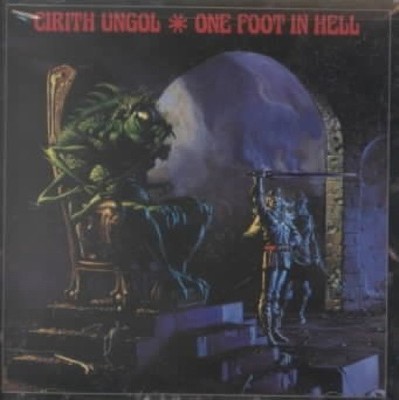 One Foot in Hell by Cirith Ungol