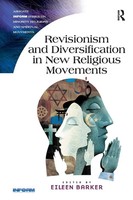 Eileen Barker | Revisionism And Diversification In New Religious Movements