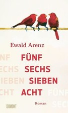 Fünf, sechs, sieben, acht von Arenz, Ewald |...