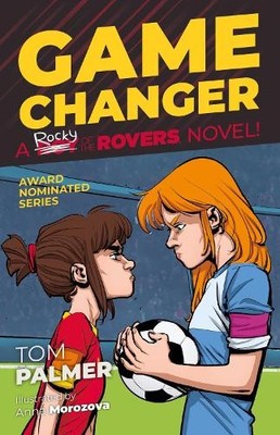 Game Changer: A Rocky of the Rovers Nov..., Palmer, Tom