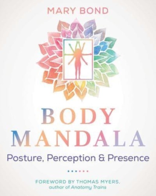 Body Mandala: Posture, Perception, and Presence - Image 3