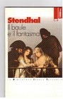 Il baule e il fantasma. Avventura spagnola - Stendhal