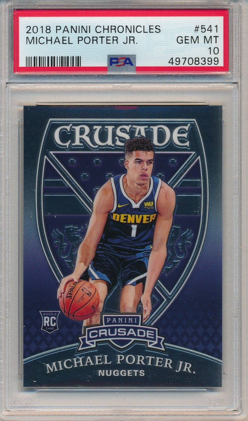 2018 PANINI CHRONICLES DP CRUSADE MICHAEL PORTER #541 RC PSA 10 GEM MINT ROOKIE 