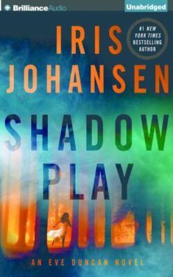 Shadow Play (Eve Duncan Series) (AUDIO CD)