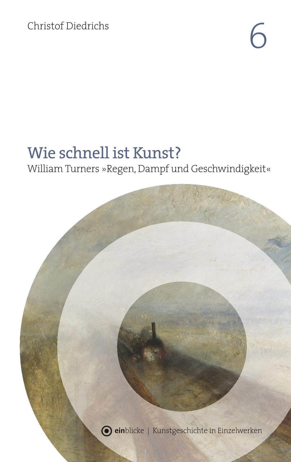 Thumbnail - Wie Schnell Ist Kunst? William Turners Regen, Dampf Und