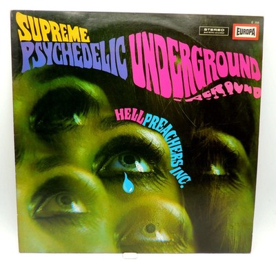 Hell Preachers Inc.   Supreme Psychedelic Underground, E 356, LP - NM+++++