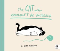 Jack Kurland | The Cat Who Couldn't Be Bothered | Taschenbuch | Englisch (2024)