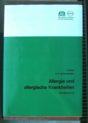 ALLERGIE UND ALLERGISCHE KRANKHEITEN / P.KALLOS,H.D.SCHLUMBERGER