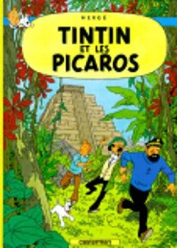 Tintin Et Les Picaros by Herge