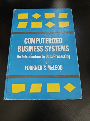 Vintage Hardcover Book- Computerized Business Systems -Forkner/McLeod -1973