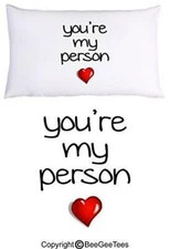 You're My Person Soft Pillowcase Valentine's Day Gift Queen Size By BeeGeeTees
