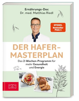 Der Hafer-Masterplan | Das 2-Wochen-Programm für mehr Gesundheit und Energie