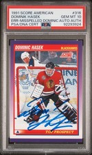 1991 SCORE AMERICAN DOMINIK HASEK RC PSA 10 AUTO #316 Mispelled 