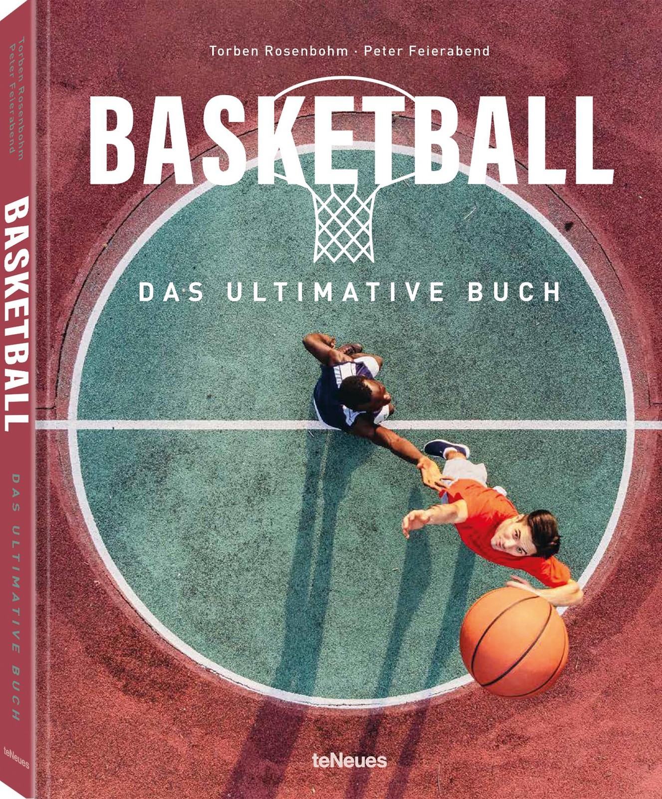 Basketball - Das ultimative Buch Torben Rosenbohm