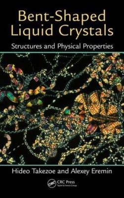 Bent-Shaped Liquid Crystals: Structures And Physical Properties