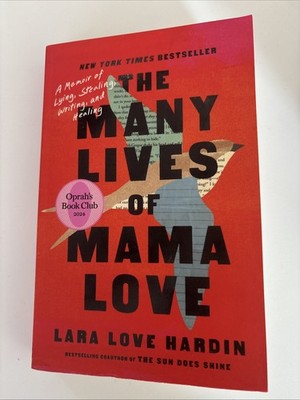 The Many Lives of Mama Love - Paperback, by Lara Love Hardin - Very Good