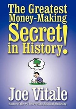 The Greatest Money-making Secret in History! by Joe Vitale (English) Hardcover B