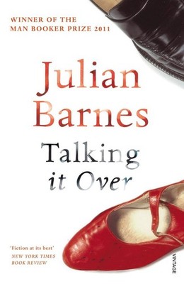 Talking It Over | Julian Barnes | englisch