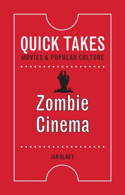 Zombie Cinema Olney Paperback John Wiley & Sons 9780813579474
